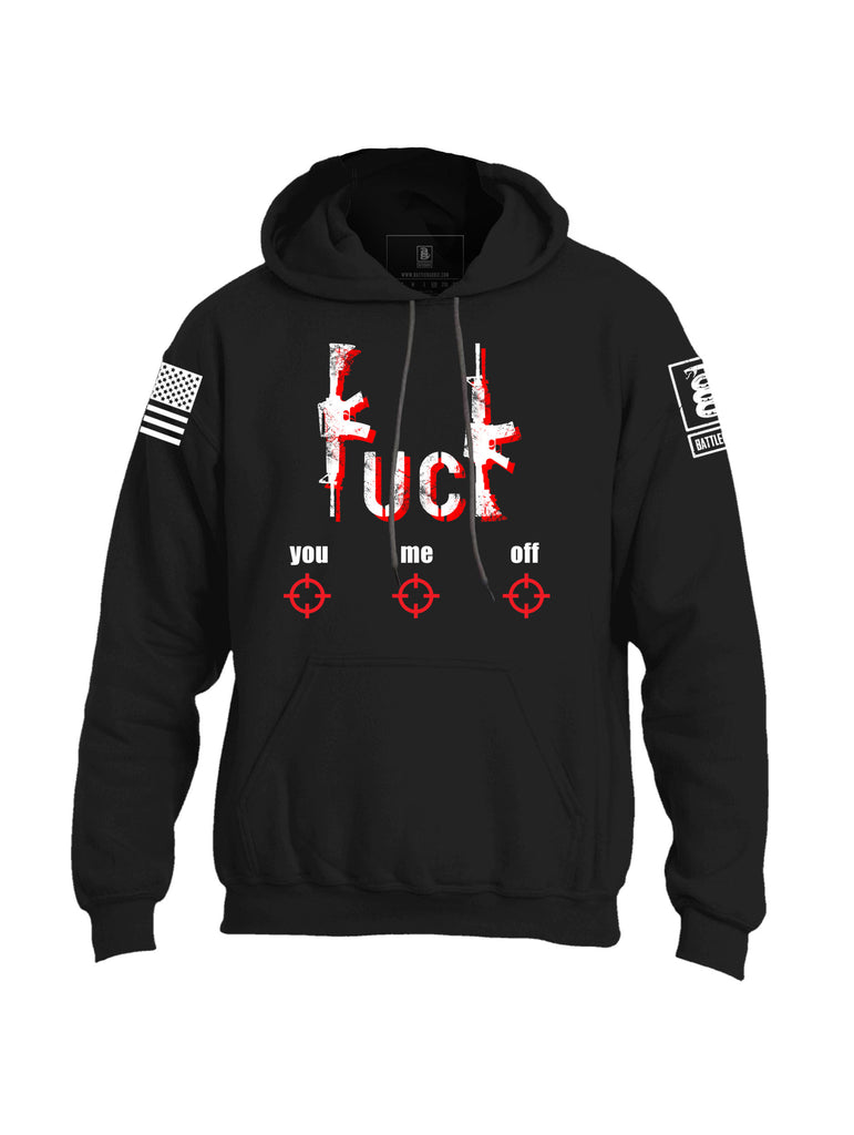 Battleraddle Fuck You Me Off Mens Blended Hoodie With Pockets