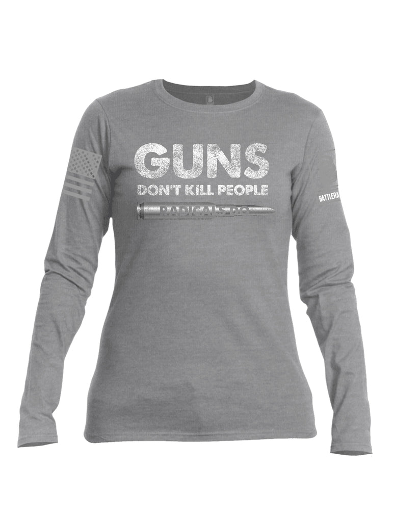 Battleraddle Guns Dont Kill People Radicals Do Red Sleeve Print Womens Cotton Long Sleeve Crew Neck T Shirt