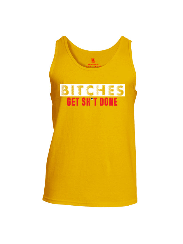 Battleraddle Bitches Get Sh*t Done Mens Cotton Tank Top - Battleraddle® LLC