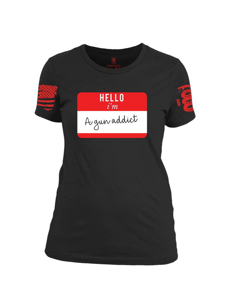 Battleraddle Hello I'm A Gun Addict Red Sleeve Print Womens Cotton Crew Neck T Shirt