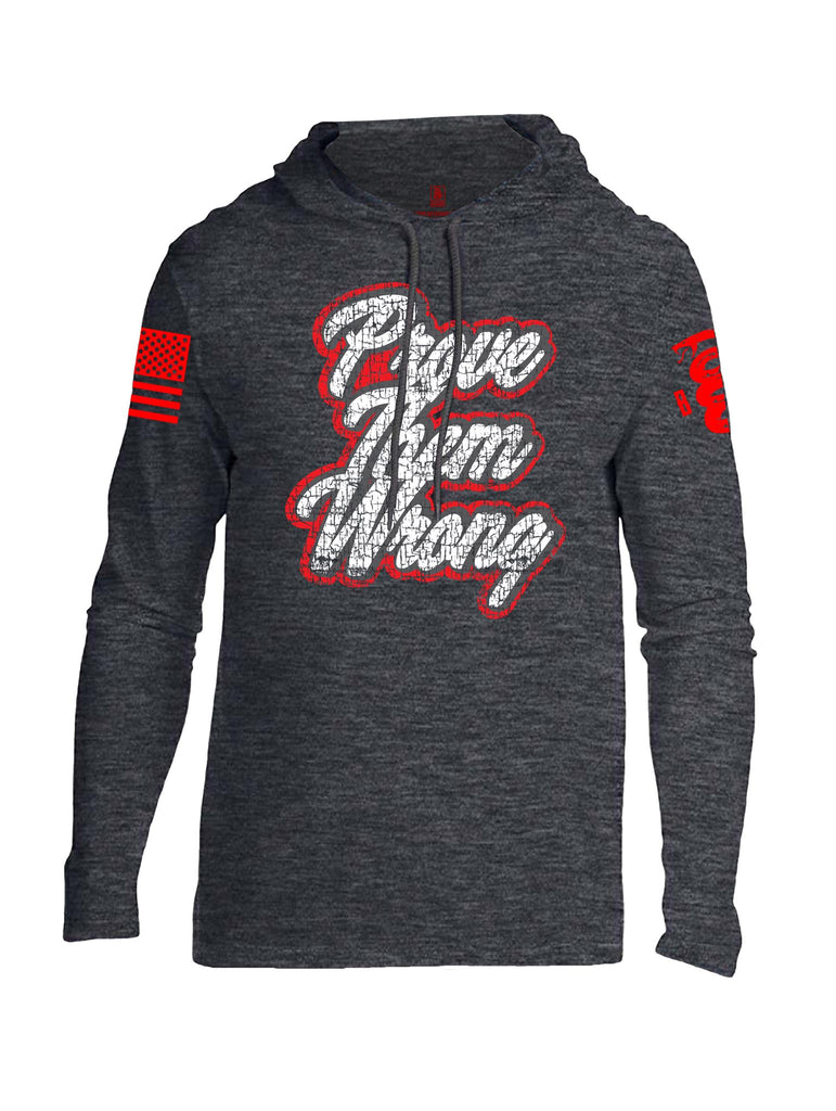 Battleraddle Prove Them Wrong Red Sleeve Print Mens Thin Cotton Lightweight Hoodie