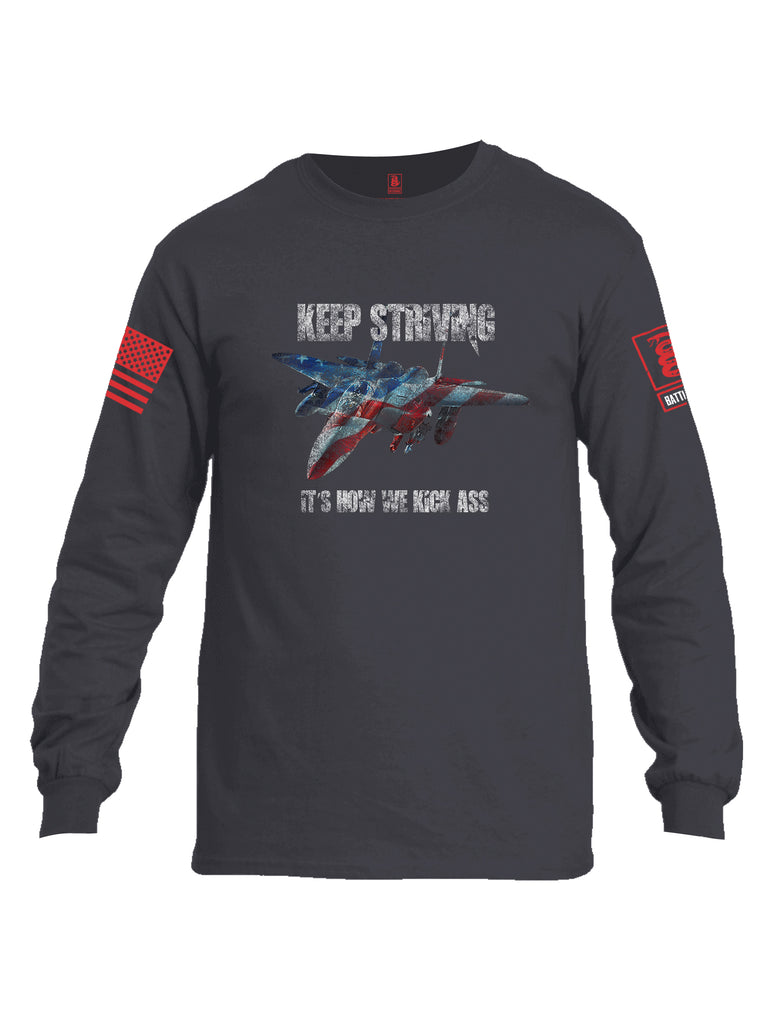 Battleraddle Keep Striving It's How We Kick Ass Red Sleeve Print Mens Cotton Long Sleeve Crew Neck T Shirt