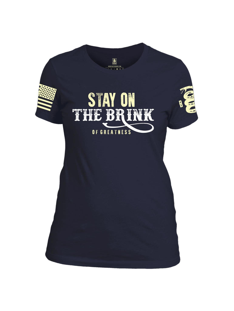 Battleraddle Stay On The Brink Of Greatness Light Yellow Sleeve Print Womens Cotton Crew Neck T Shirt