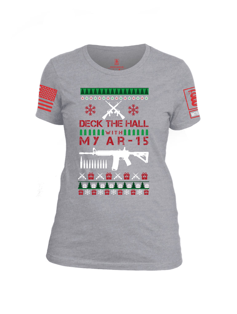 Battleraddle Deck The Hall With My AR15 Christmas Holiday Ugly Red Sleeve Print Womens Cotton Crew Neck T Shirt