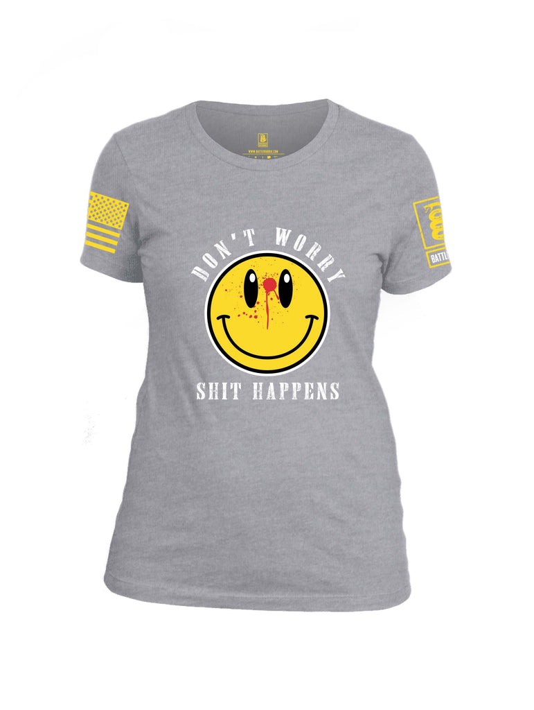 Battleraddle Dont Worry Shit Happens Yellow Sleeve Print Womens Cotton Crew Neck T Shirt