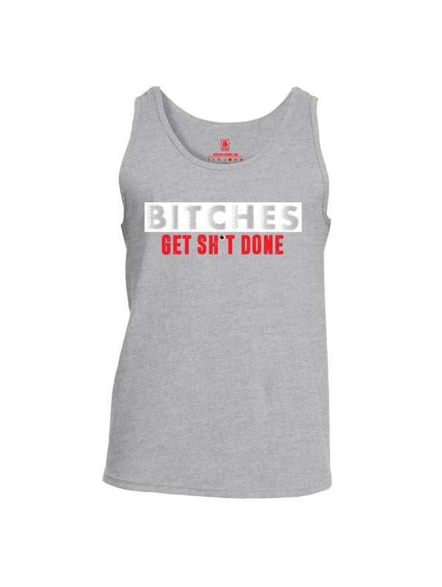 Battleraddle Bitches Get Sh*t Done Mens Cotton Tank Top - Battleraddle® LLC