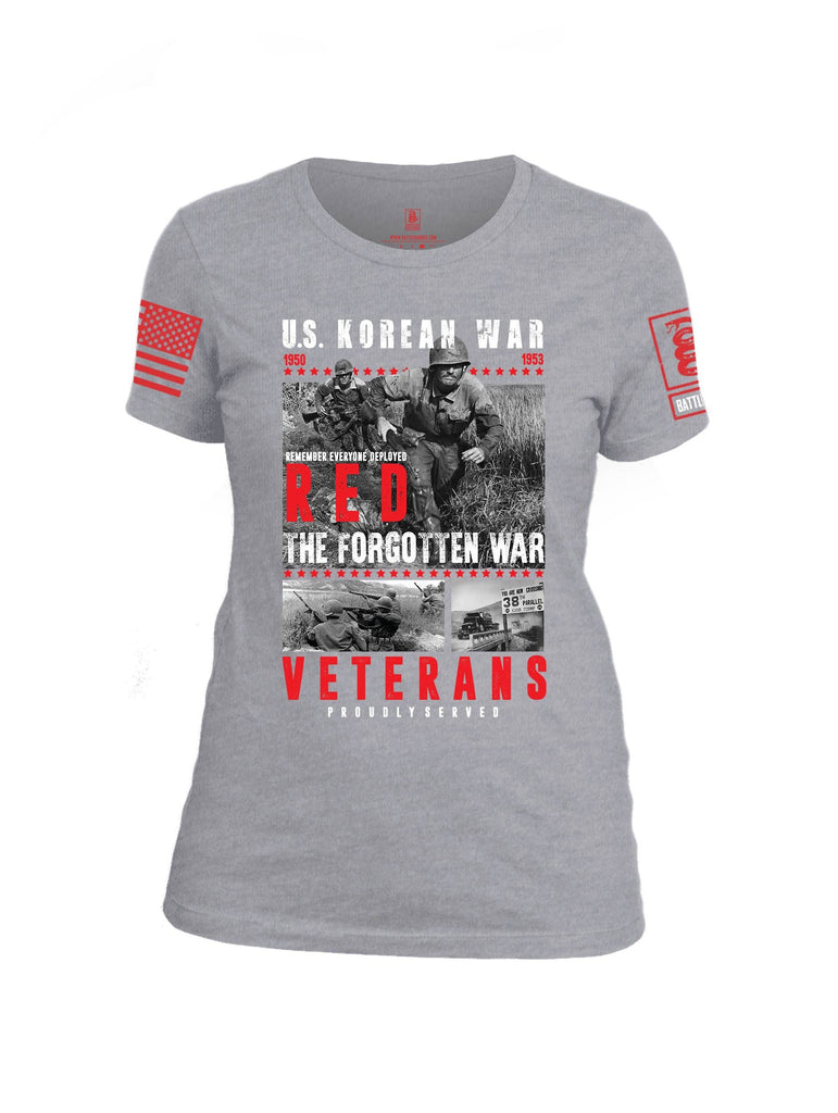 Battleraddle US Korean War RED Remember Everyone Deployed The Forgotten War Veterans Proudly Served Red Sleeve Print Womens Cotton Crew Neck T Shirt shirt|custom|veterans|Apparel-Womens T Shirt-cotton