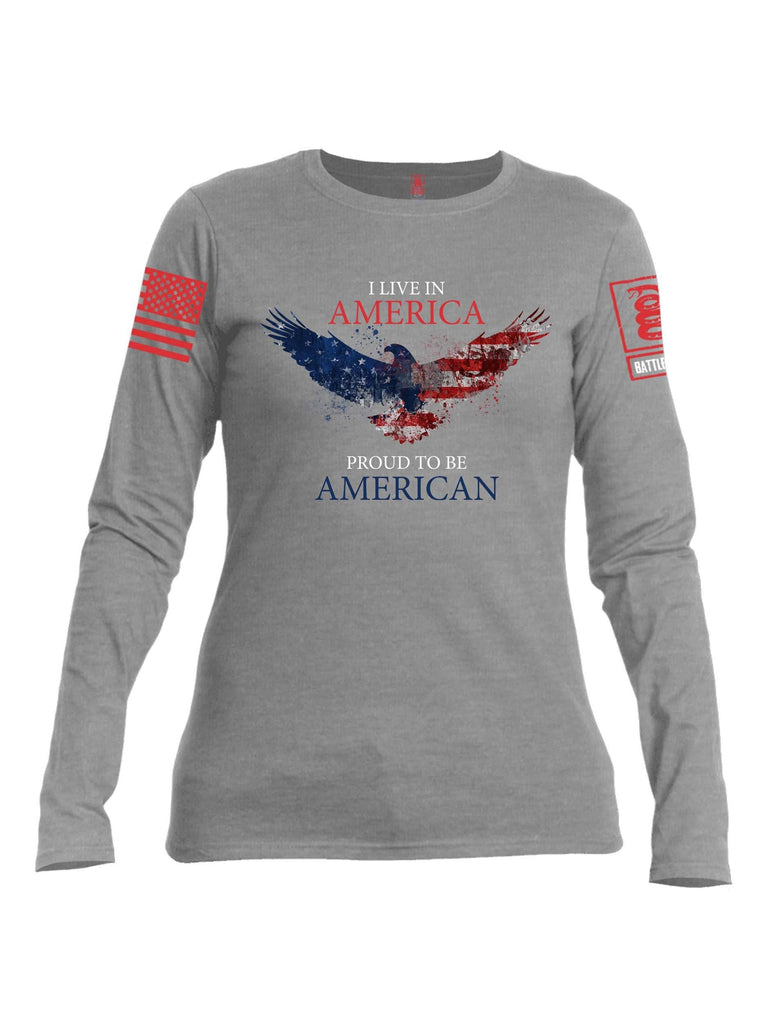 Battleraddle I Live In America Proud To Be American Red Sleeve Print Womens Cotton Long Sleeve Crew Neck T Shirt shirt|custom|veterans|Women-Long Sleeves Crewneck Shirt