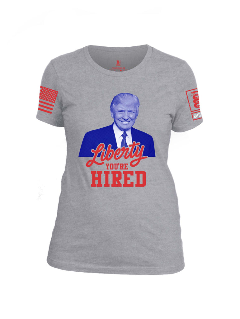 Battleraddle Liberty You're Hired White Sleeve Print Womens Cotton Crew Neck T Shirt