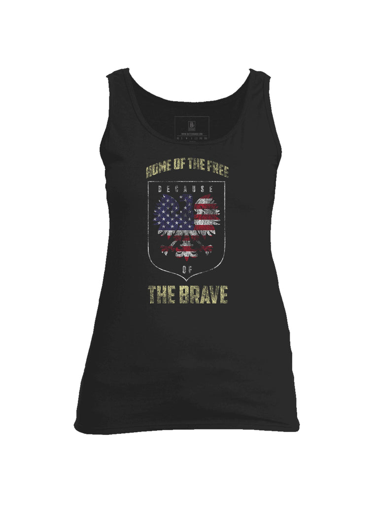 Battleraddle Home Of The Free Because Of The Brave Womens Cotton Tank Top