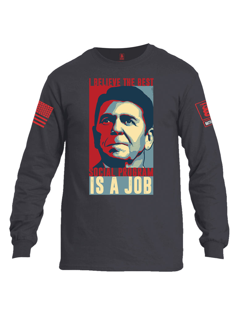 Battleraddle I Believe The Best Social Program Is A Job Red Sleeve Print Mens Cotton Long Sleeve Crew Neck T Shirt