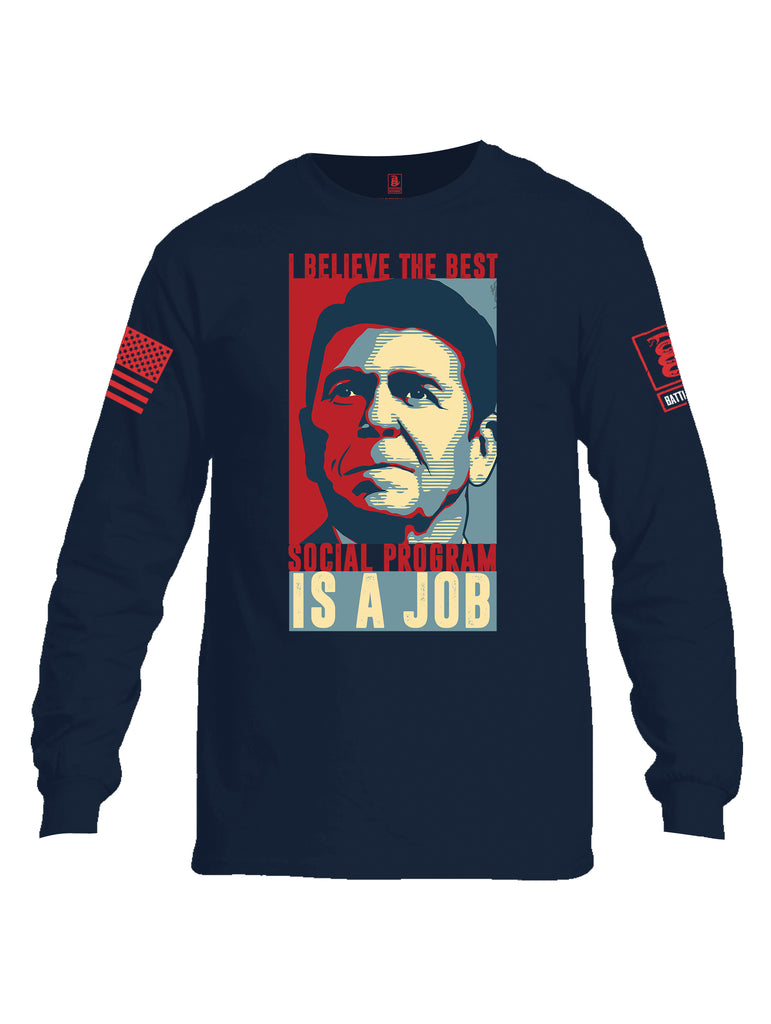 Battleraddle I Believe The Best Social Program Is A Job Red Sleeve Print Mens Cotton Long Sleeve Crew Neck T Shirt
