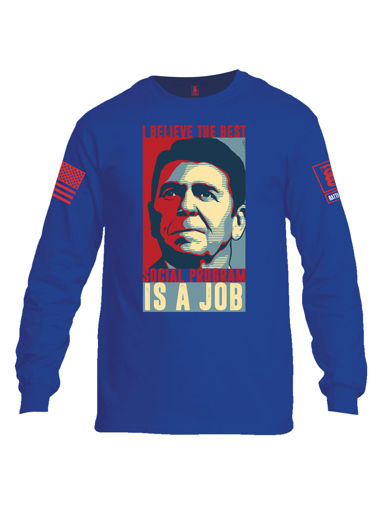 Battleraddle I Believe The Best Social Program Is A Job Red Sleeve Print Mens Cotton Long Sleeve Crew Neck T Shirt