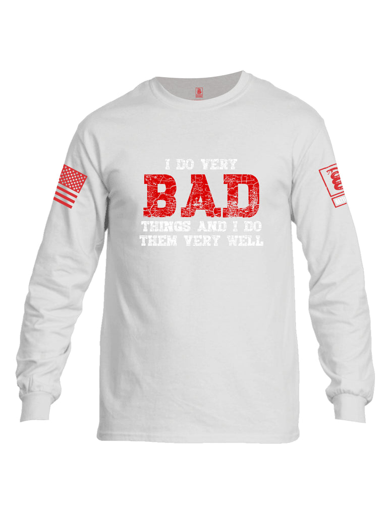Battleraddle I Do Very Bad Things And I Do Them Very Well Red Sleeve Print Mens Cotton Long Sleeve Crew Neck T Shirt