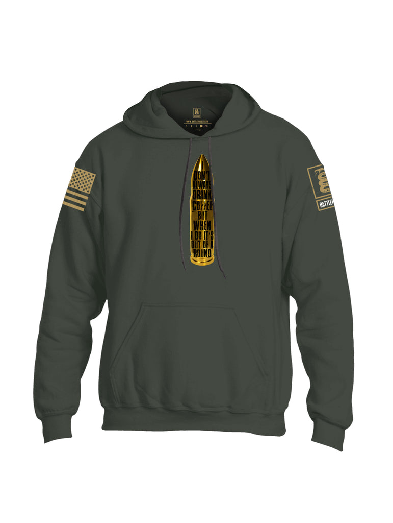 Battleraddle I Dont Always Drink Coffee Brass Sleeve Print Mens Blended Hoodie With Pockets