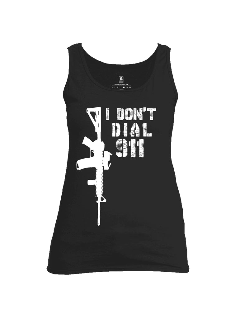 Battleraddle I Dont Dial 911 Womens Cotton Tank Top