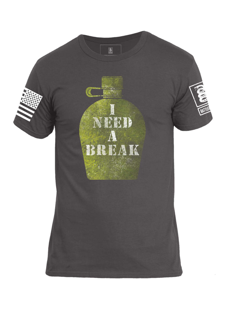 Battleraddle I Need A Break Mens Crew Neck Cotton T Shirt