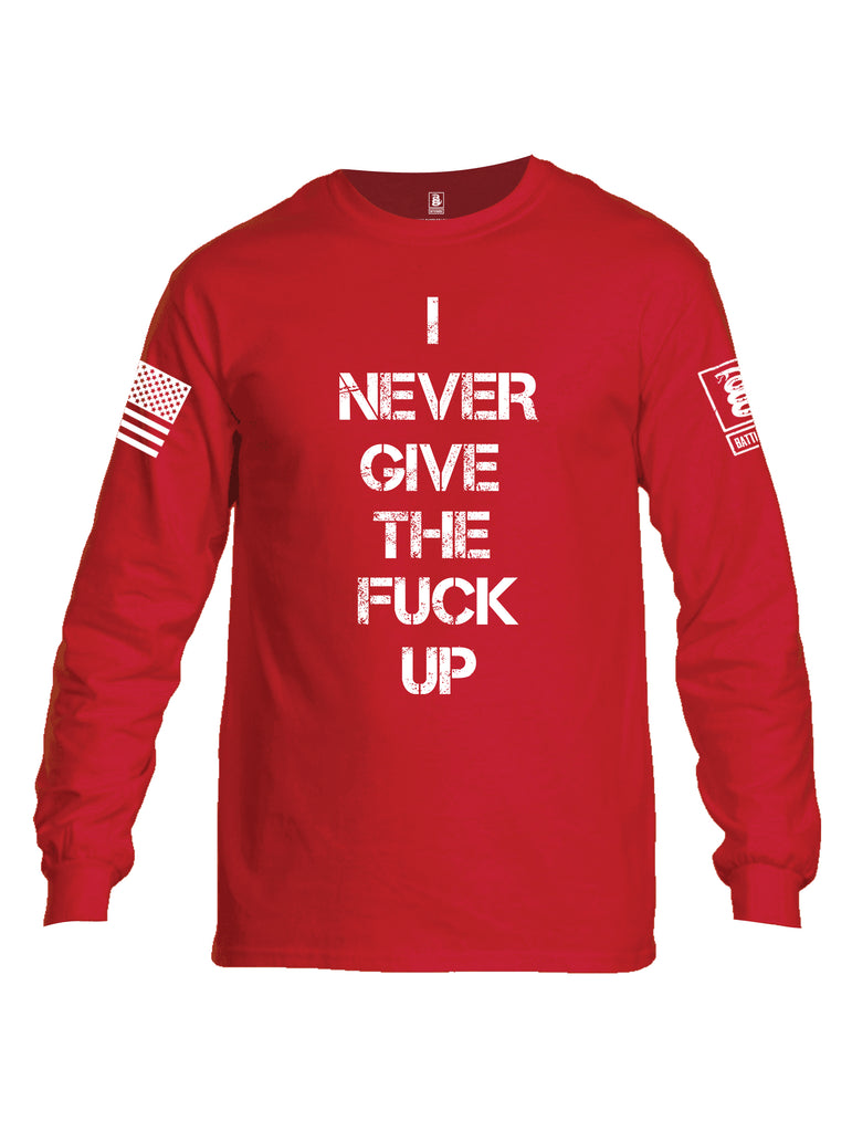 Battleraddle I Never Give The Fuck Up White Sleeve Print Mens Cotton Long Sleeve Crew Neck T Shirt