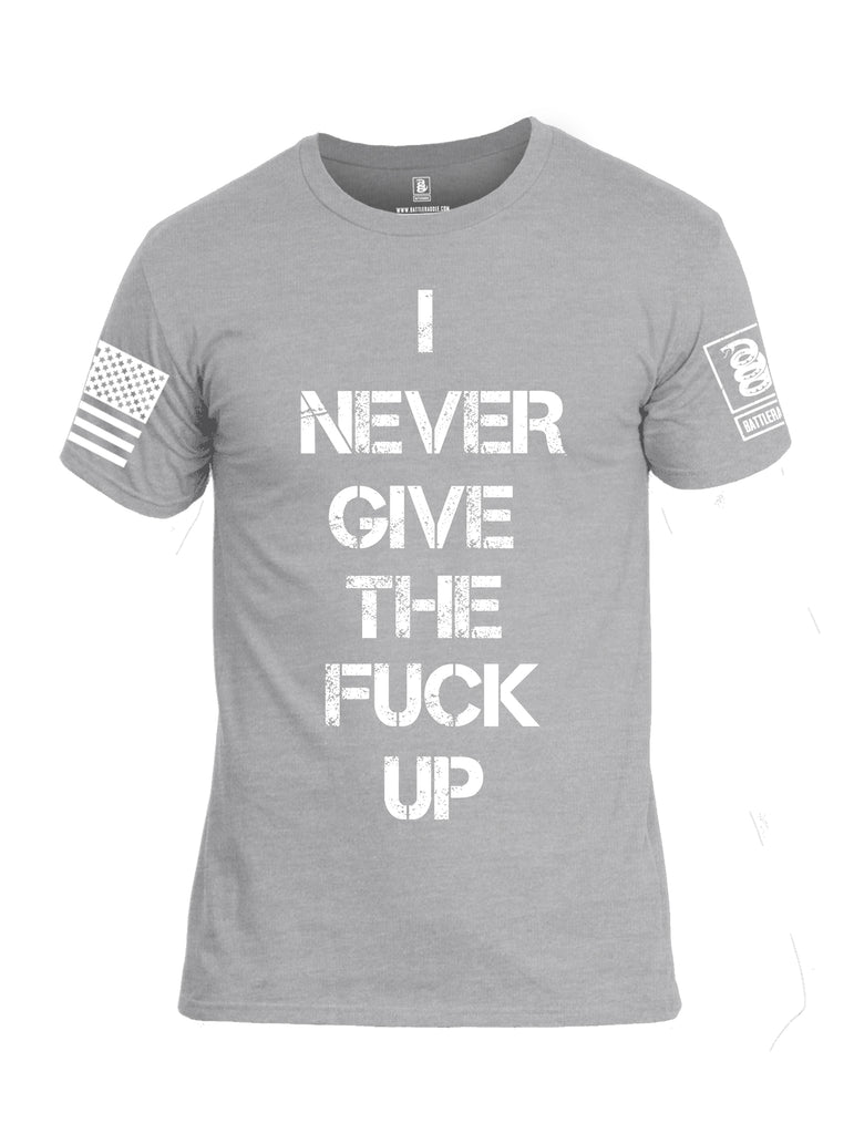 Battleraddle I Never Give The Fuck Up White Sleeve Print Mens Cotton Crew Neck T Shirt