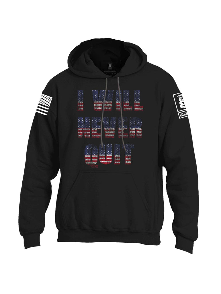 Battleraddle I Will Never Quit Mens Blended Hoodie With Pockets