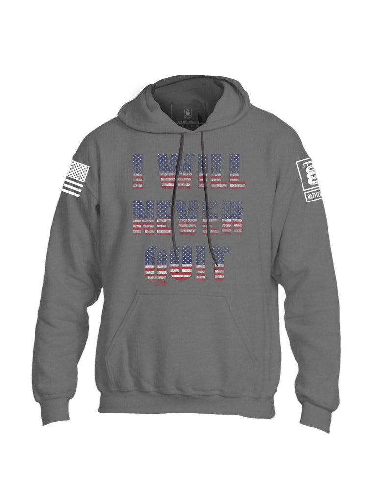 Battleraddle I Will Never Quit Mens Blended Hoodie With Pockets