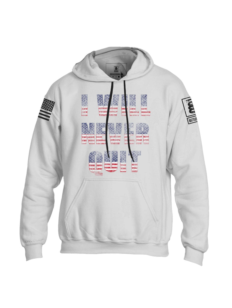 Battleraddle I Will Never Quit Mens Blended Hoodie With Pockets