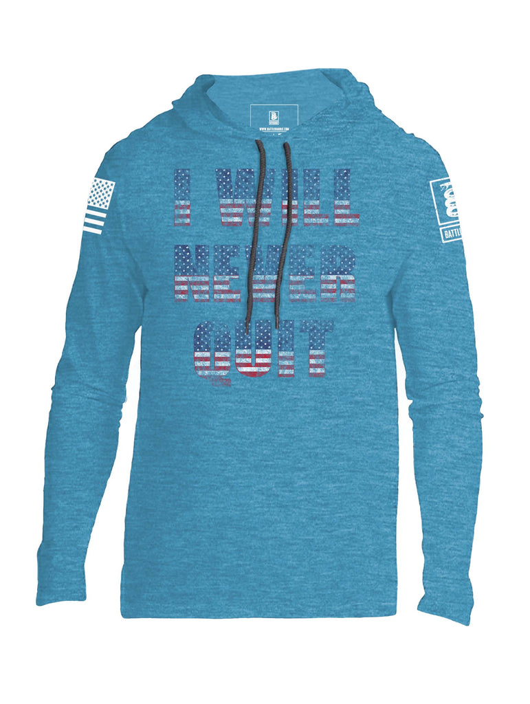 Battleraddle I Will Never Quit Mens Thin Cotton Lightweight Hoodie