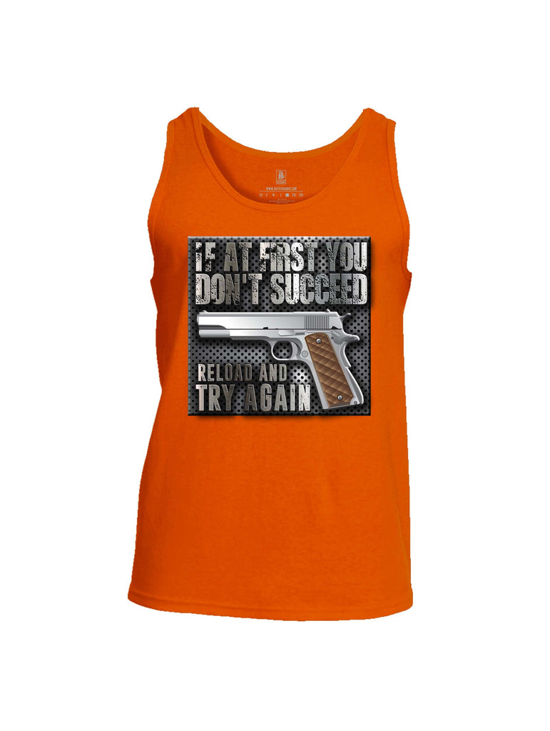 Battleraddle If At First You Don't Succeed Reload And Try Again Mens Cotton Tank Top