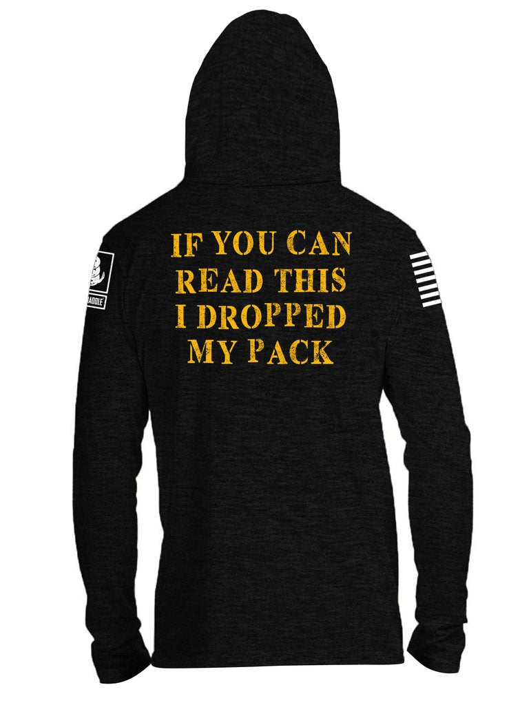 Battleraddle If you Can Read This I Dropped My Pack Black Ops Edition Mens Thin Cotton Lightweight Hoodie
