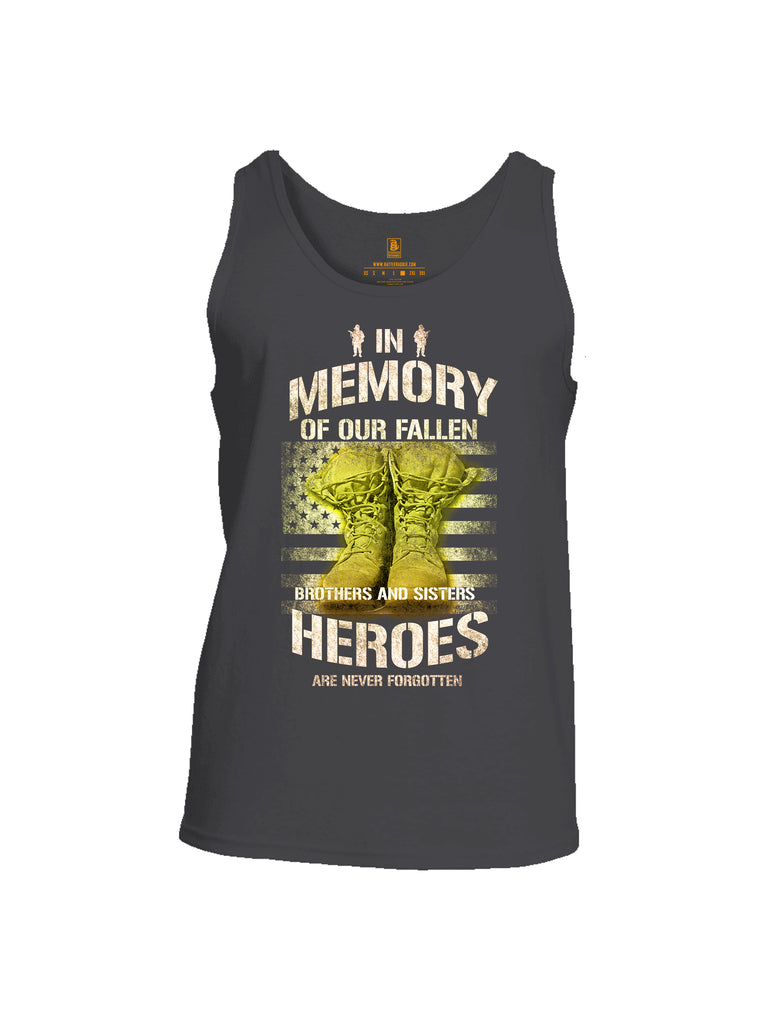 Battleraddle In Memory Of Our Fallen Brothers And Sisters Heroes Are Never Forgotten Mens Cotton Tank Top