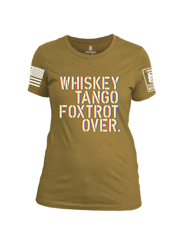 Battleraddle Whiskey Tango Foxtrot Over White Sleeve Print Womens Cotton Crew Neck T Shirt