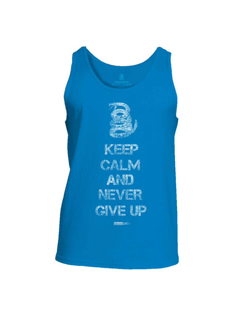 Battleraddle Keep Calm And Never Give Up Mens Cotton Tank Top