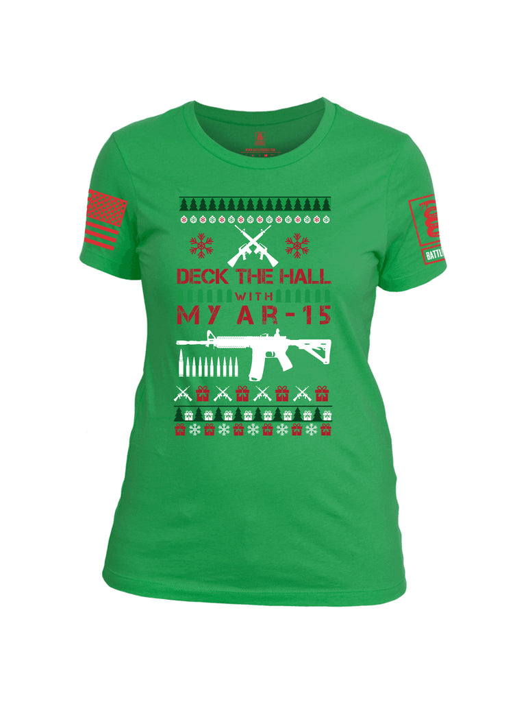 Battleraddle Deck The Hall With My AR15 Christmas Holiday Ugly Red Sleeve Print Womens Cotton Crew Neck T Shirt