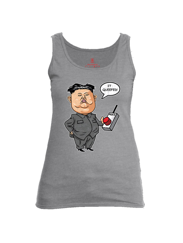 Battleraddle Kim Jong un Nuke Button it Queefed Womens Cotton Tank Top