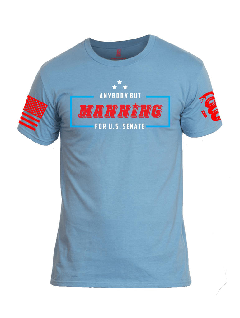 Battleraddle Anybody But Manning For U.S. Senate Red Sleeve Print Mens Cotton Crew Neck T Shirt - Battleraddle® LLC