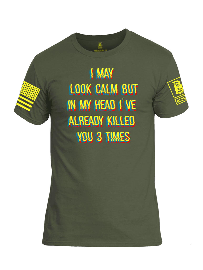 Battleraddle I May Look Calm But In My Head I've Already Killed You 3 Times Yellow Sleeve Print Mens Cotton Crew Neck T Shirt