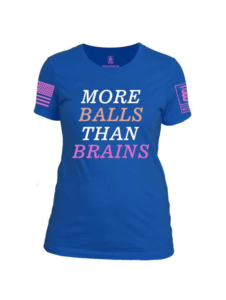 Battleraddle More Balls Than Brains Pink Sleeve Print Womens Cotton Crew Neck T Shirt