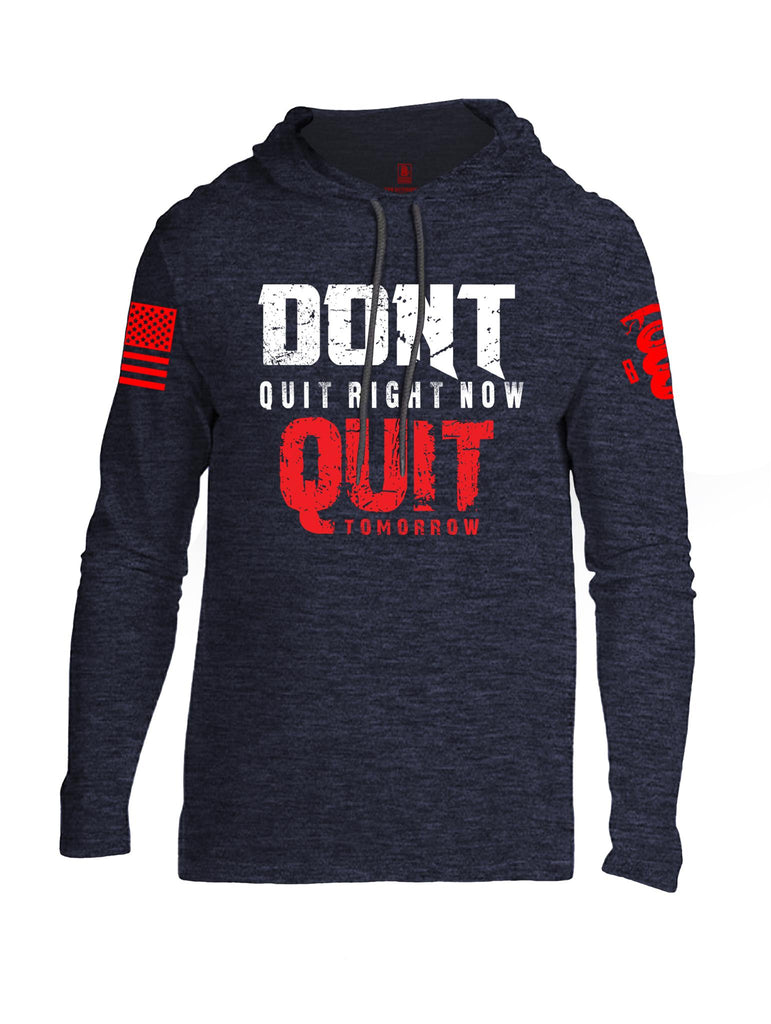 Battleraddle Dont Quit Right Now Quit Tomorrow Red Sleeve Print Mens Thin Cotton Lightweight Hoodie