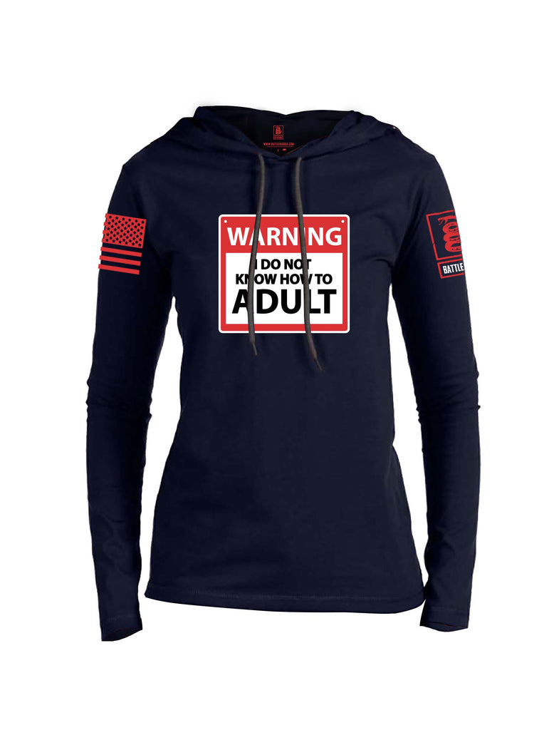 Battleraddle Warning I Do Not Know How To Adult Red Sleeve Print Womens Thin Cotton Lightweight Hoodie