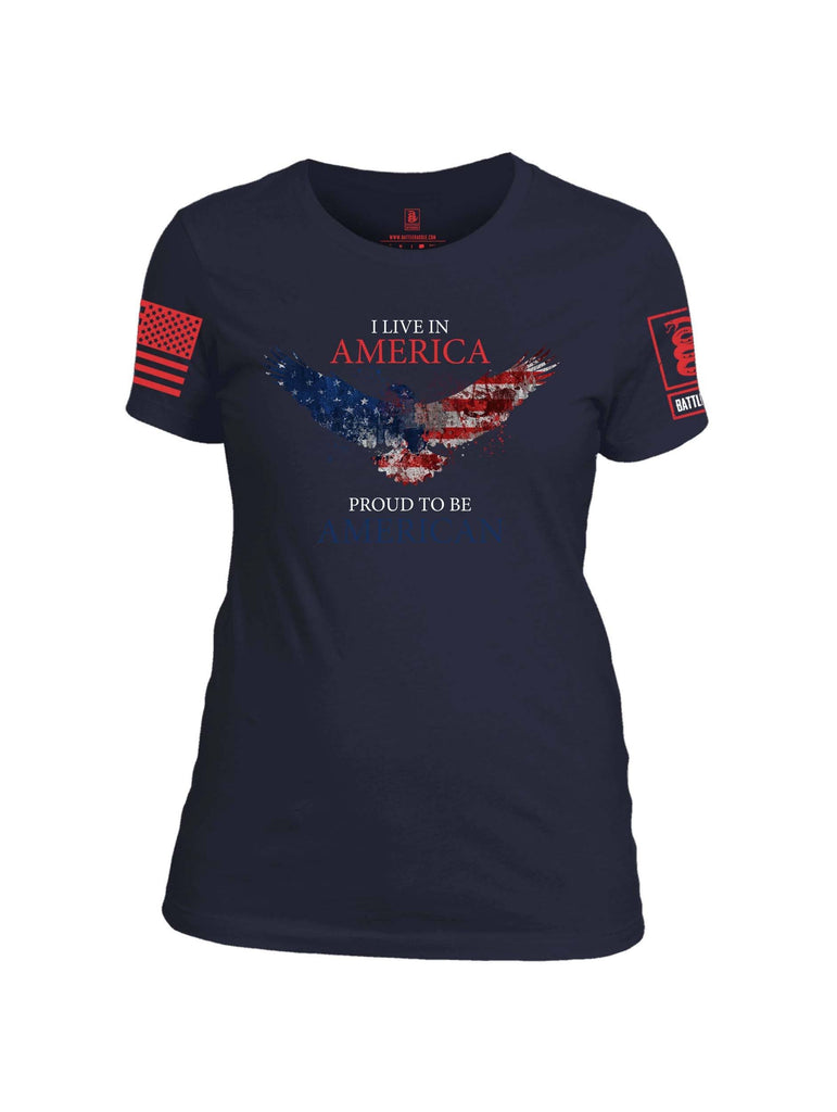 Battleraddle I Live In America Proud To Be American Red Sleeve Print Womens Cotton Crew Neck T Shirt shirt|custom|veterans|Apparel-Womens T Shirt-cotton