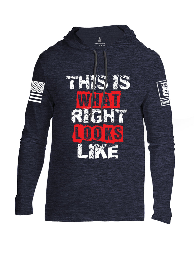 Battleraddle This Is What Right Looks Like White Sleeve Print Mens Thin Cotton Lightweight Hoodie