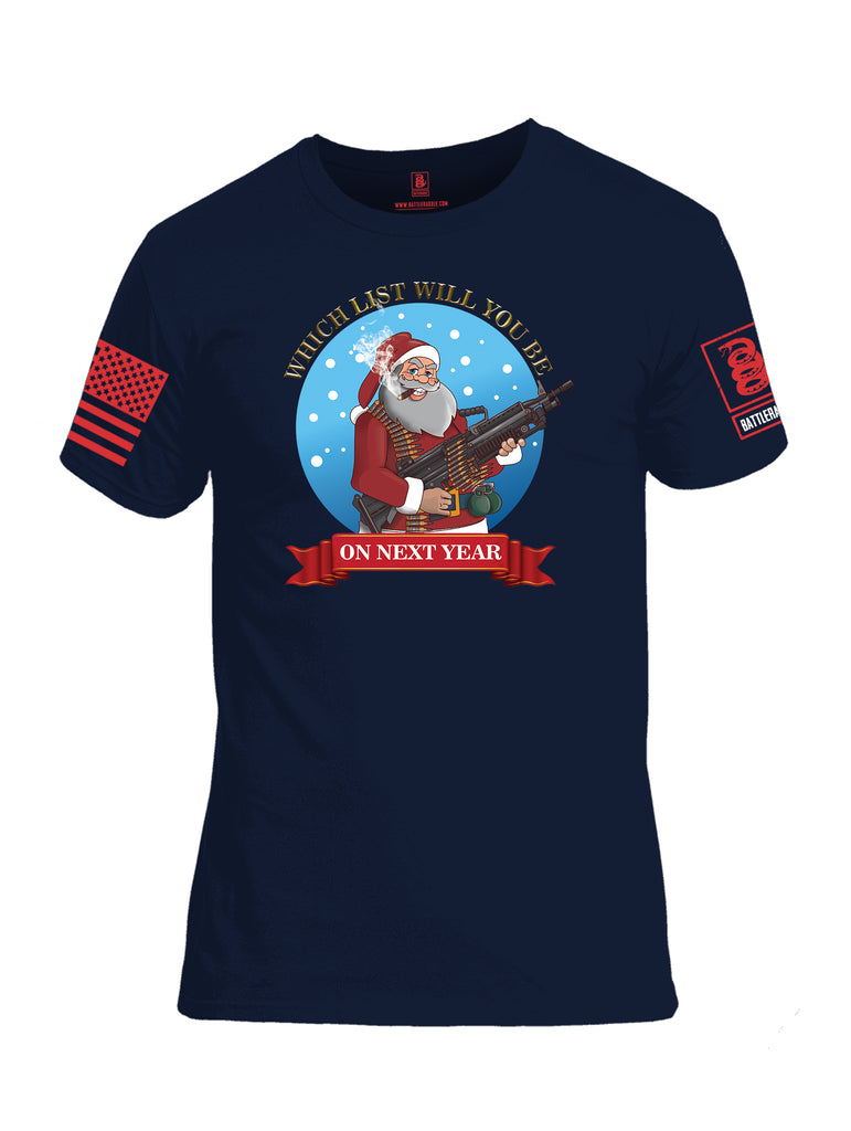 Battleraddle Which List Will You Be On Next Year Christmas Holiday Ugly Red Sleeve Print Mens 100% Battlefit Polyester Crew Neck T Shirt