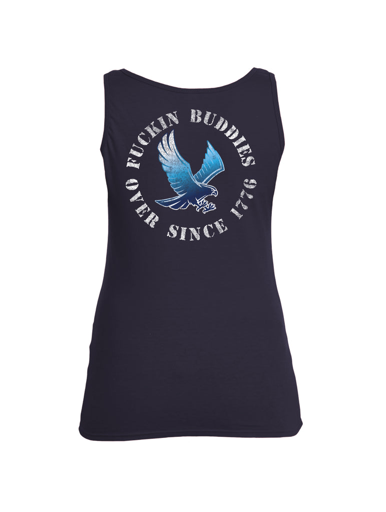 Battleraddle Blue Falcon Fuckin Buddies Over Since 1776 Womens Cotton Tank Top