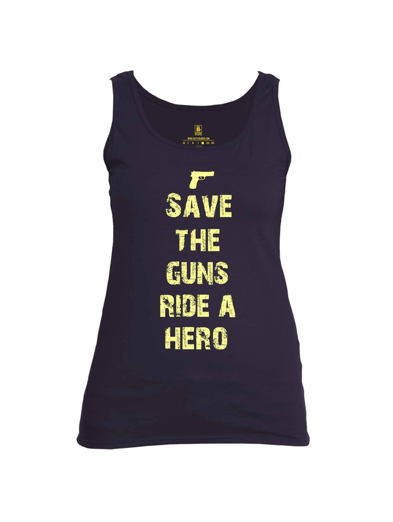 Battleraddle Save The Guns Ride A Hero Womens Cotton Tank Top shirt|custom|veterans|Apparel-Womens Tank Tops-Cotton