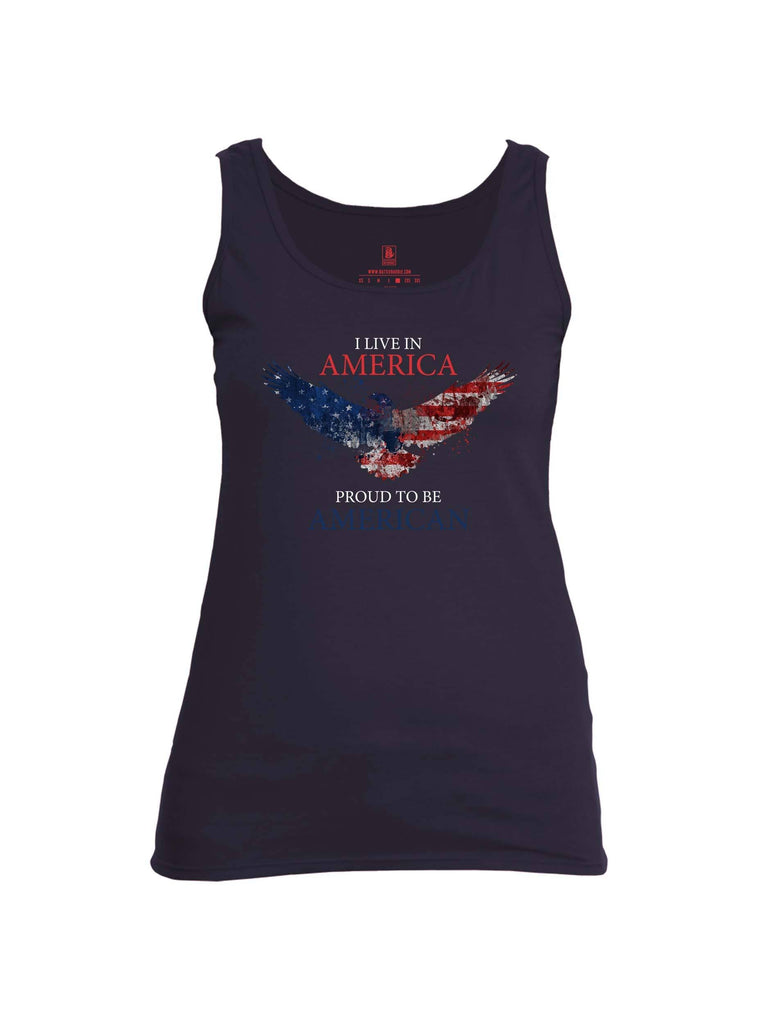 Battleraddle I Live In America Proud To Be American Womens Cotton Tank Top shirt|custom|veterans|Apparel-Womens Tank Tops-Cotton