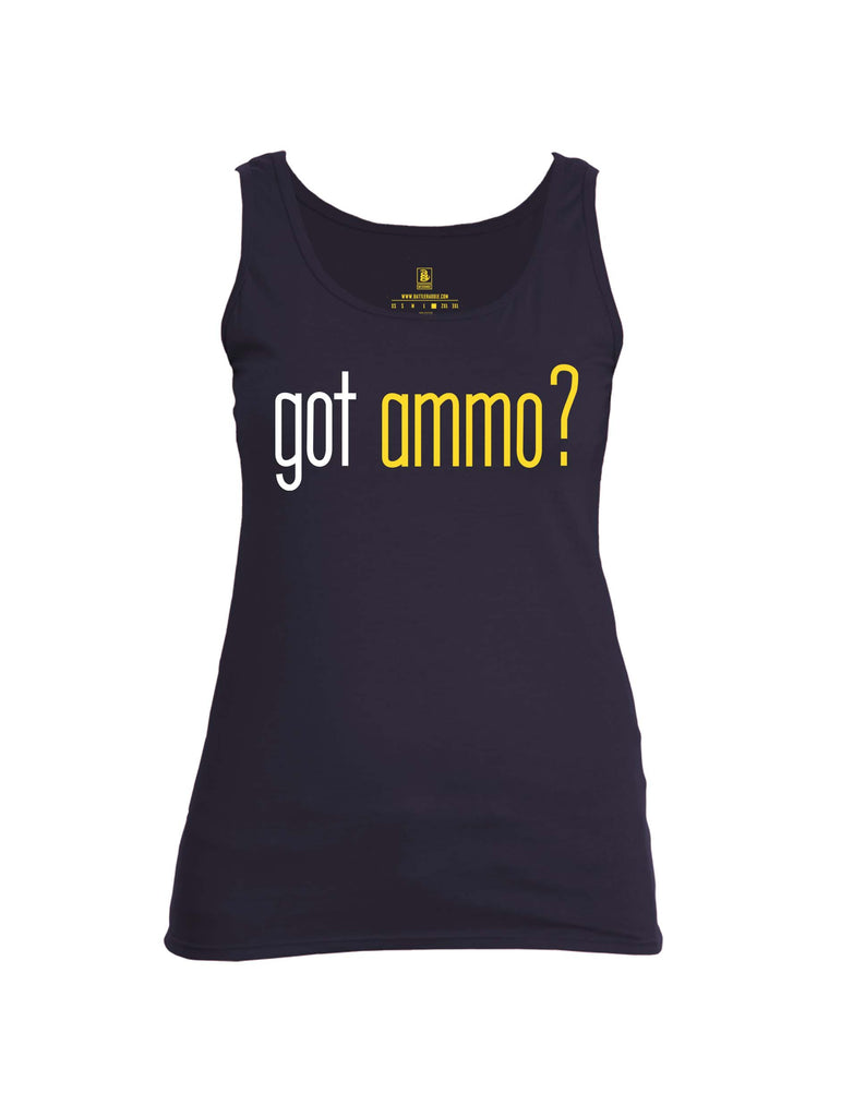 Battleraddle Got Ammo? Womens Cotton Tank Top