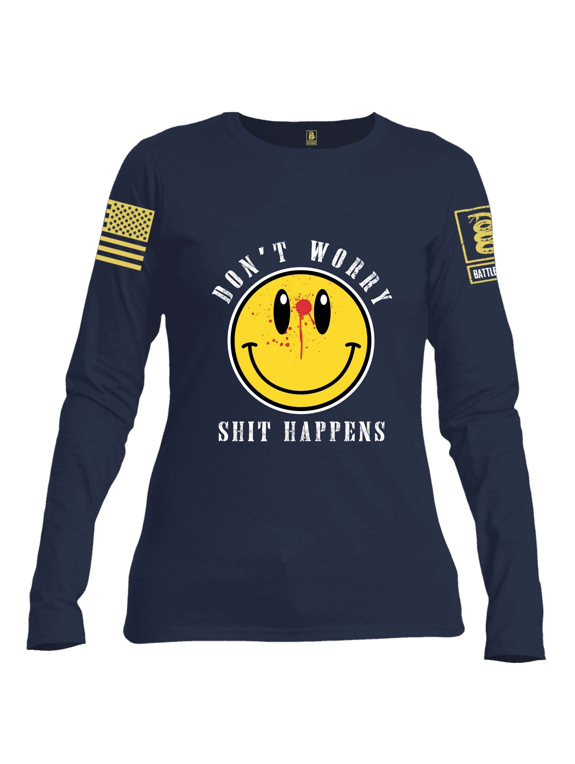 Battleraddle Dont Worry Shit Happens Yellow Sleeve Print Womens Cotton Long Sleeve Crew Neck T Shirt