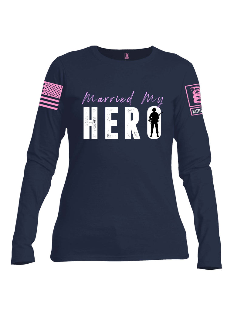 Battleraddle Married My Hero Pink Sleeve Print Womens Cotton Long Sleeve Crew Neck T Shirt