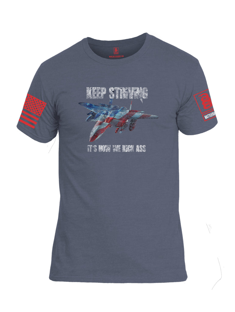 Battleraddle Keep Striving It's How We Kick Ass Red Sleeve Print Mens Cotton Crew Neck T Shirt