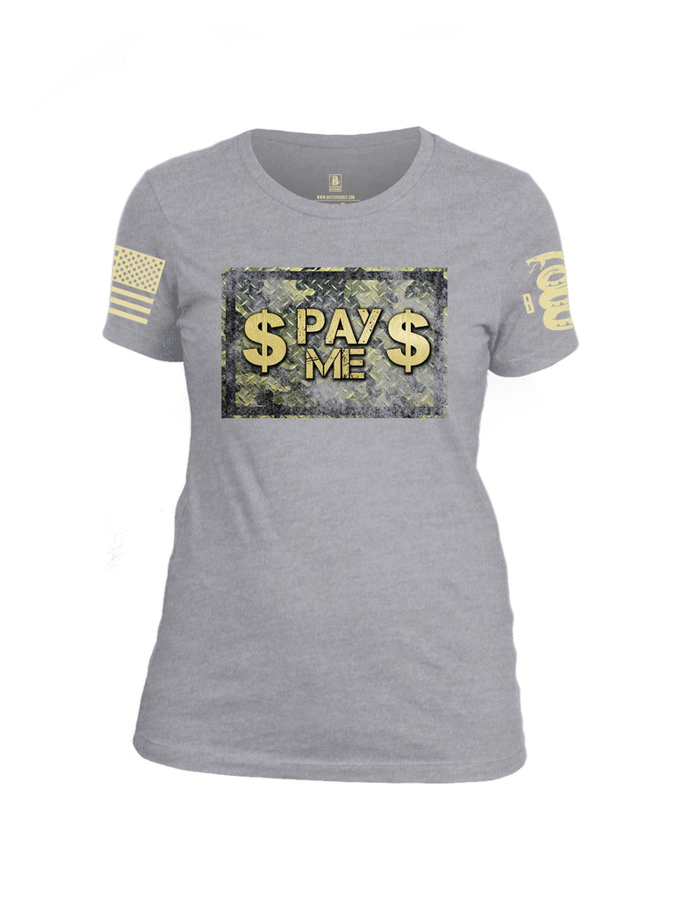Battleraddle $ Pay Me $ Light Yellow Sleeve Print Womens Cotton Crew Neck T Shirt - Battleraddle® LLC
